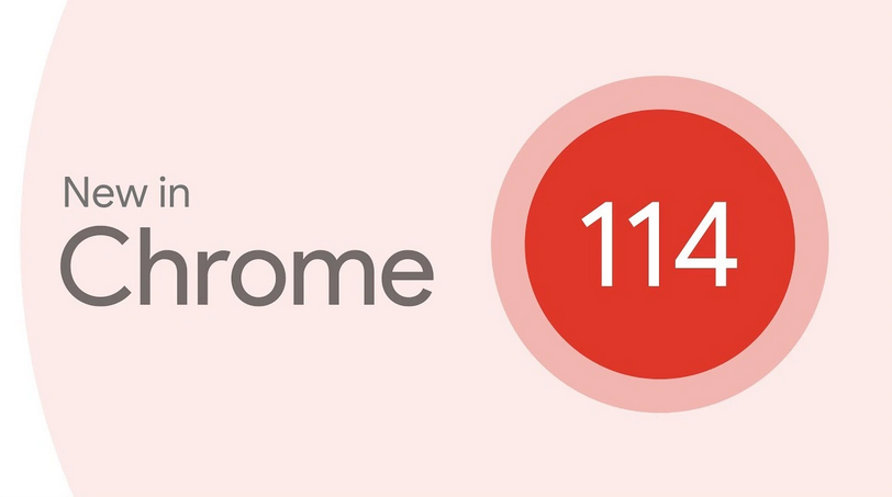 谷歌Chrome浏览器114发布：增强阅读模式